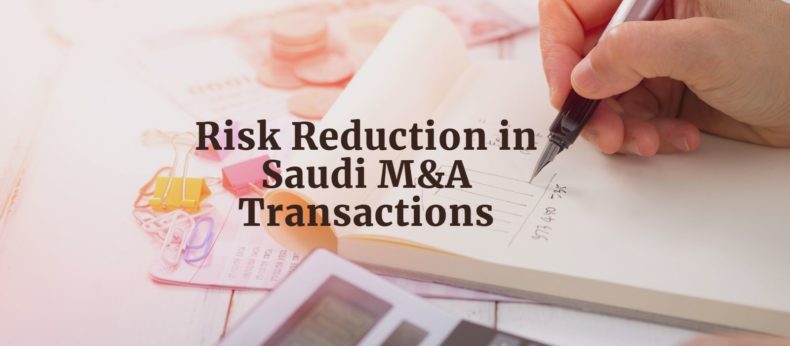 Introduction to Risk Reduction in Saudi M&A Transactions