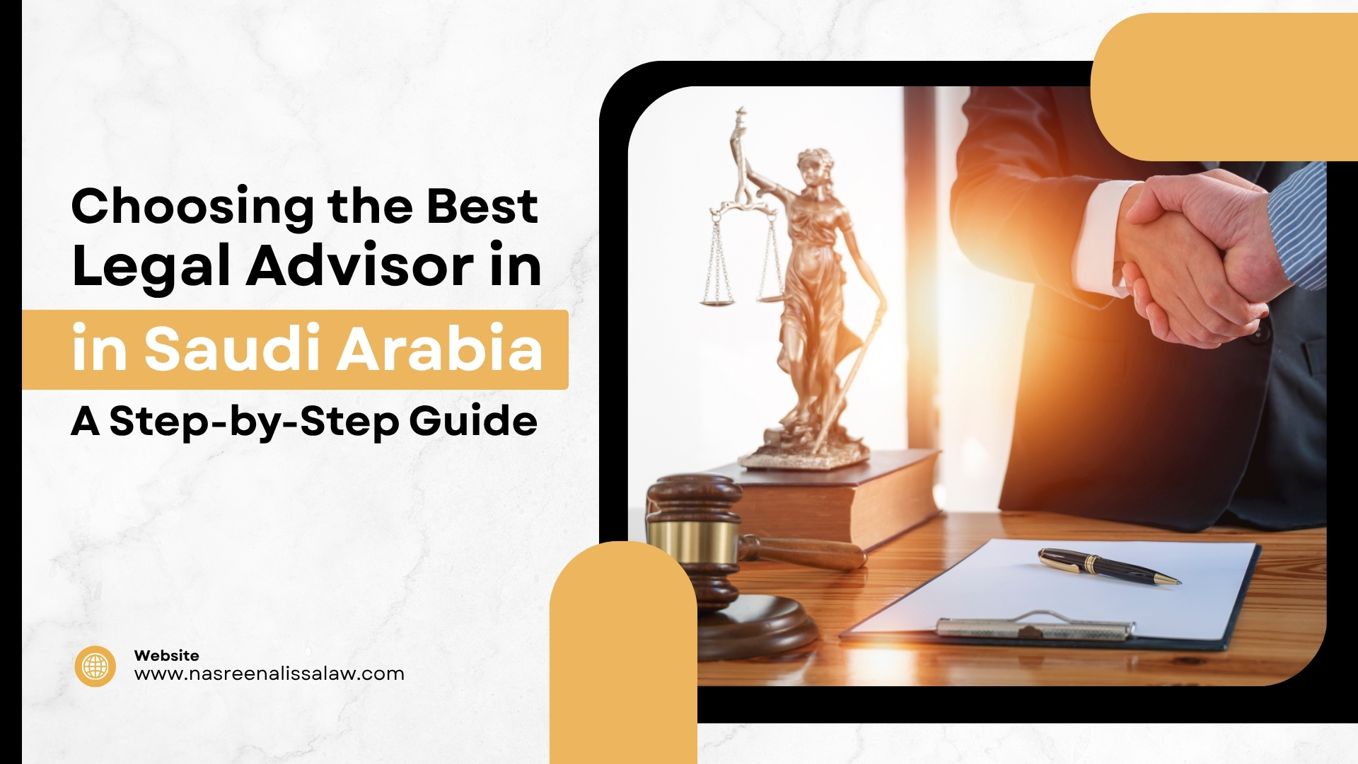 Choosing the Best Legal Advisor in Saudi Arabia: A Step-by-Step Guide